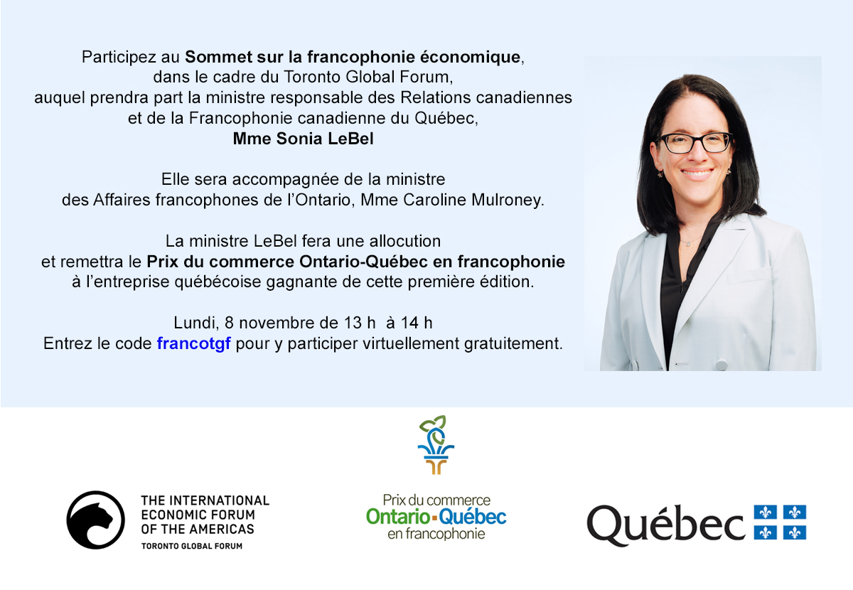 QuebecToronto's tweet photo. INVITATION!
Joignez-vous à nous virtuellement au Sommet sur la #francophonie économique, dans le cadre du Toronto Global Forum du @americasforum 
La ministre québécoise responsable de la Francophonie canadienne @slebel19 y fera une allocution.
https://t.co/TlDiNnNwR5 
#frcan https://t.co/fB6QsbNFWR