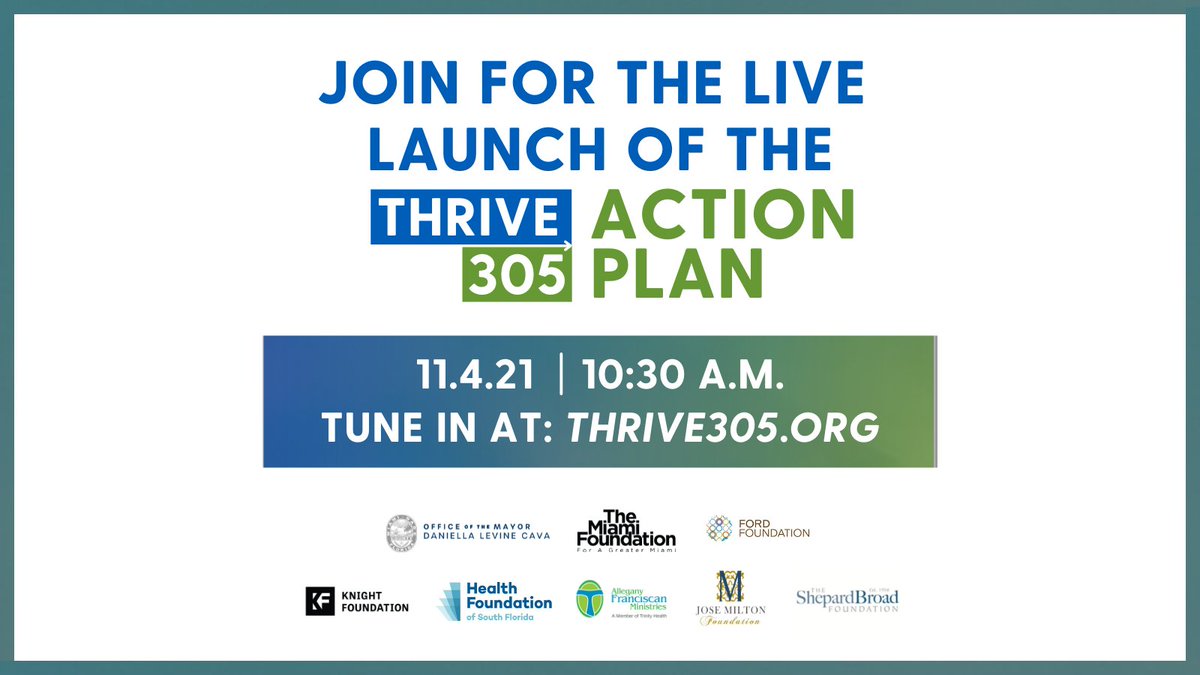 The @thrive305 Action Plan, the community-built roadmap for a thriving <a href="/MiamiDadeCounty/">Miami-Dade County</a>, is here! Tune in for the live launch event on November 4 at 10:30 am at: thrive305.org –– you don't want to miss it. <a href="/MayorDaniella/">Daniella Levine Cava</a> <a href="/MiamiFoundation/">The Miami Foundation</a>