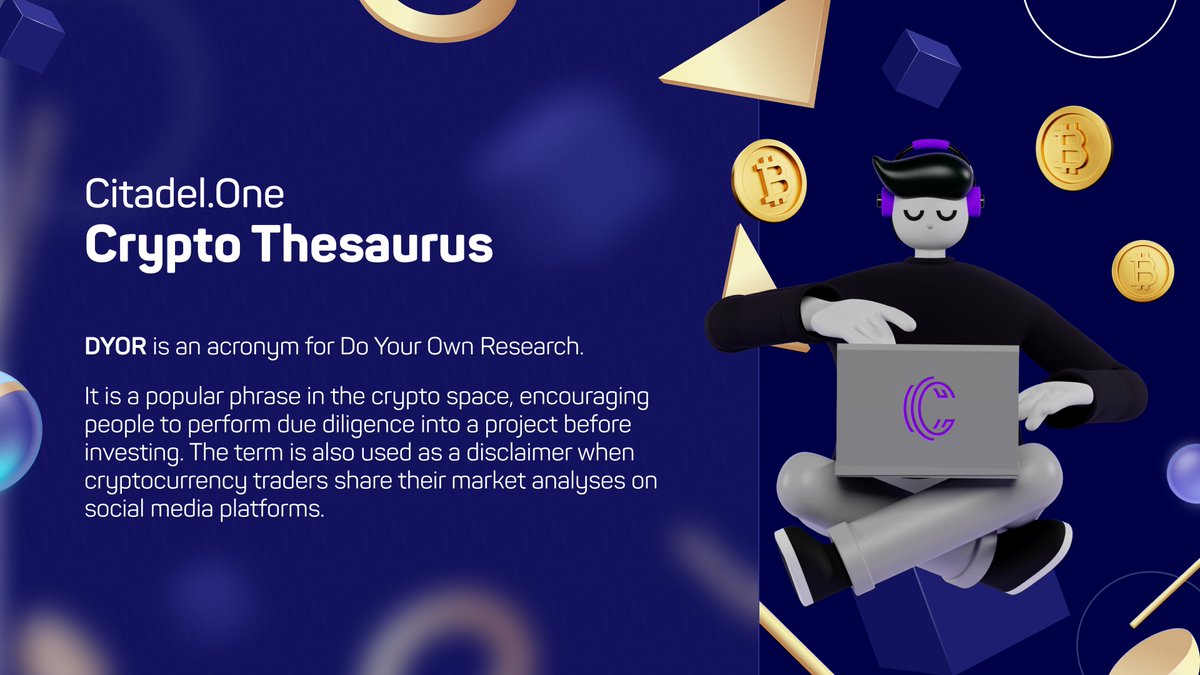 CitadelOne_'s tweet photo. 📖It's #CryptoThesaurus time!
Word of the day: #DYOR
The term first became popular during a wave of #ICO projects that flooded into the #crypto space in 2016-2018. Many #investors were left duped by scams entering the #market as potential get-rich-quick crowdfunding schemes https://t.co/ArT9Sj0lWg