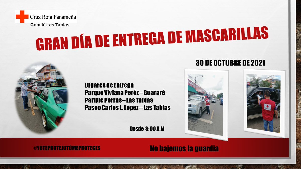 Mañana Gran Día de Entrega de Mascarillas, nuestros voluntarios estarán entregando mascarillas en los siguientes puntos Paseo Carlos L. López y Parque Porras Las Tablas, Parque Viviana Pérez en Guarare #nobajemoslaguardia #cruzrojasiempreestá #juntoalaspersonasmásvulnerables
