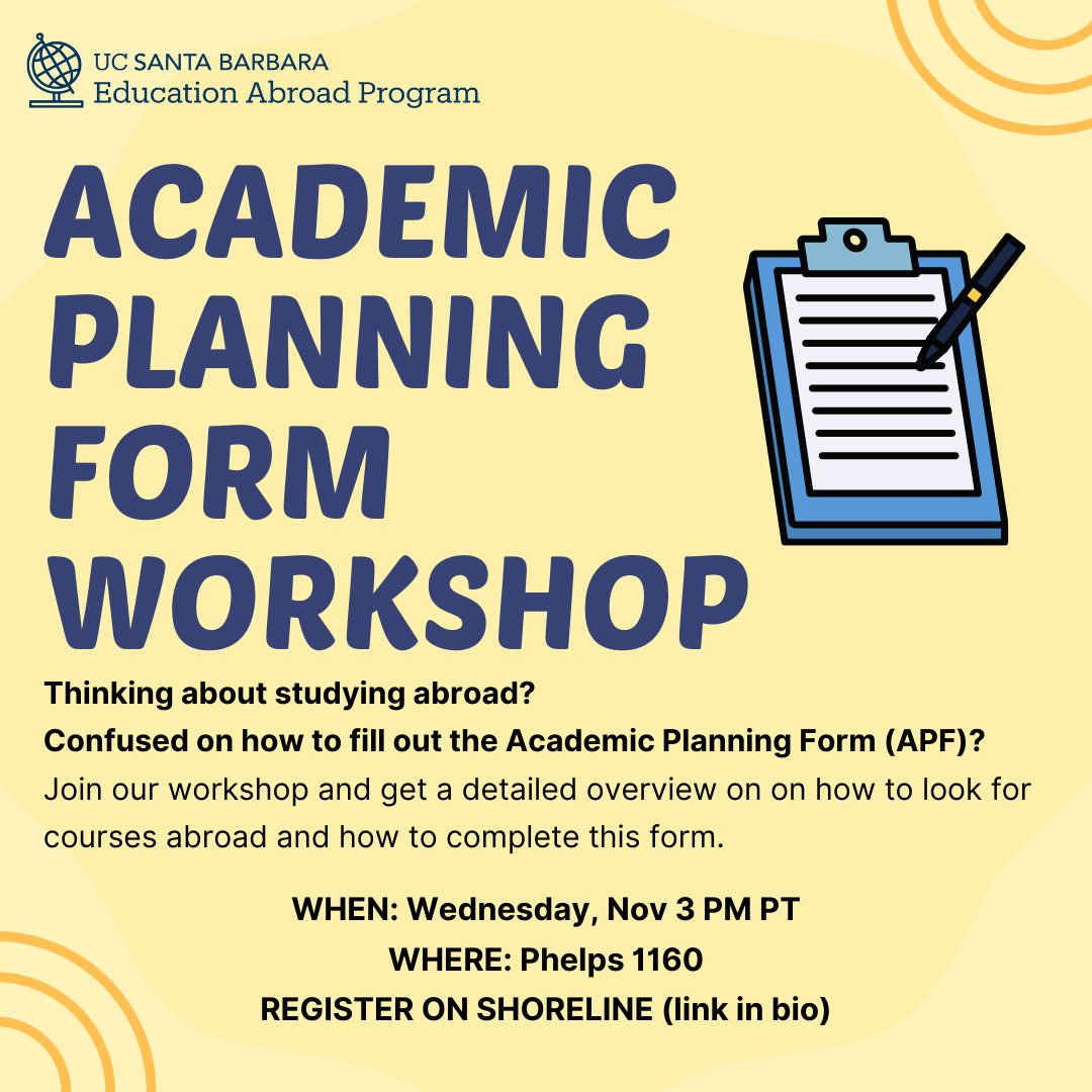 ucsbeap's tweet photo. Thinking about studying abroad? Confused on how to fill out the Academic Planning Form (APF)?
Join our workshop and get a detailed overview on on how to look for courses abroad and how to complete this form.
Register on shoreline! https://t.co/dTPXHxUOTI