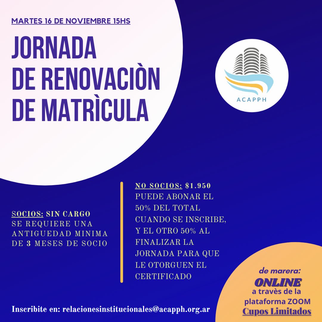 acapph's tweet photo. 📲Estimada/o, el dia martes 16 de Noviembre a las 15hs se llevara a cabo la "Jornada de Renovacion de Matricula"

💻El evento se realizara via Zoom.

Para inscripciones o consultas escribinos a : relacionesinstitucionales@acapph.org.ar https://t.co/mu6JzyY2dR