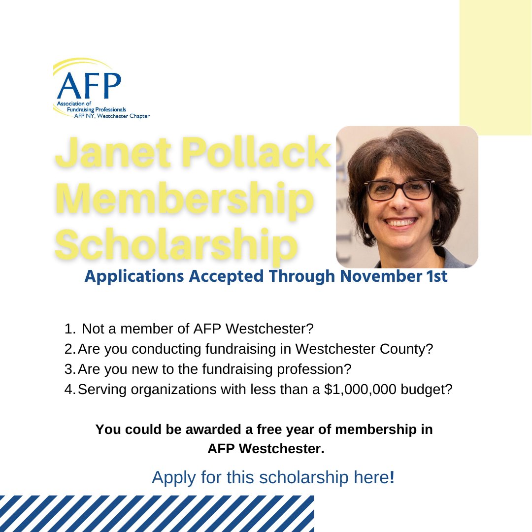 AFPWestchester's tweet photo. Final call to apply for the Janet Pollack Membership Scholarship! We look forward to announcing the winner at this year's National Philanthropy Day Conference on November 15th. For more information about the scholarship and to apply, please visit https://t.co/lnNX0cqGPs. #NPD2021 https://t.co/hAluQpg1Zw