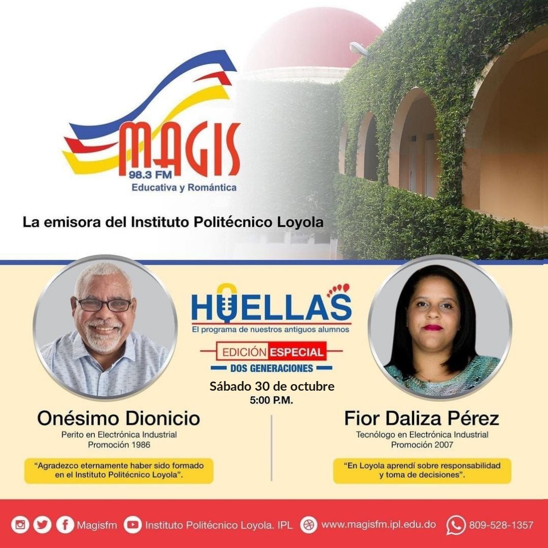 loyolaipl's tweet photo. Dos historias, dos generaciones, no dejes de sintonizar este sábado la edición especial del programa #Huellas, a las 5 de la tarde por @magisfm 98.3 y https://t.co/9LF5ZhkY0C 
.
.
#AntiguosAlumnosIPL @antiguosalumnosipl #MagisFMSiempreContigo https://t.co/7jzvj8CJMh