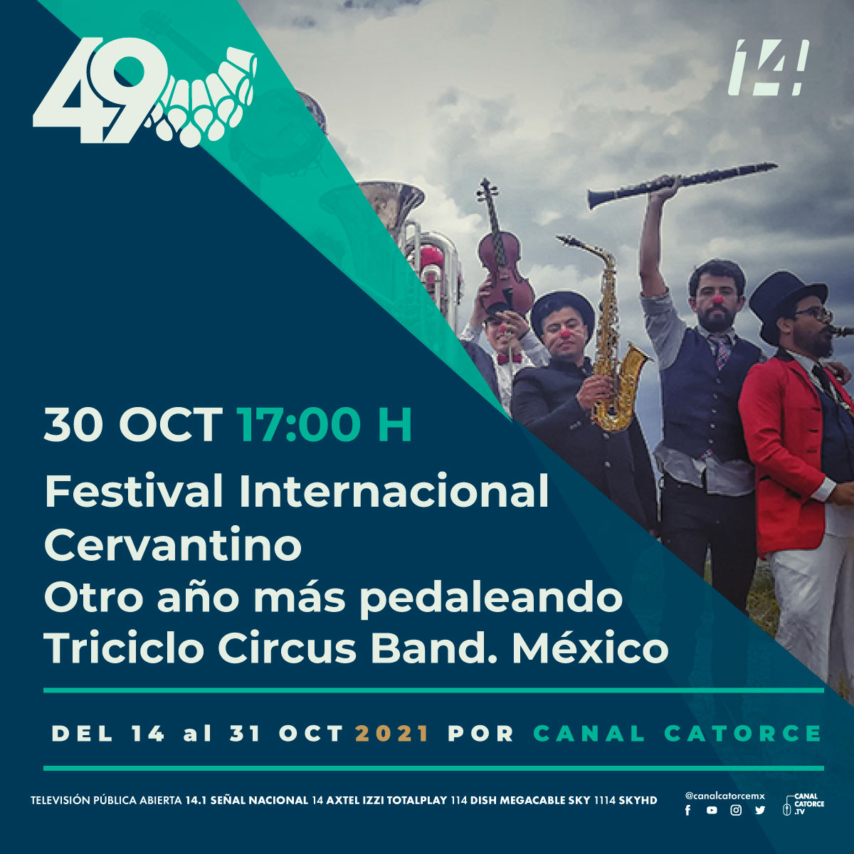 canalcatorcemx's tweet photo. ¡No lo olvides! Puedes seguir la transmisión del @cervantino #FIC49 a través de #CanalCatorce, hoy:
🎵Otro año más pedaleando Triciclo Circus Band. México (@Triciclocircus).
⏰17:00h|📺14.1|📱 @MxPlayTV https://t.co/nqrtAOB3Di