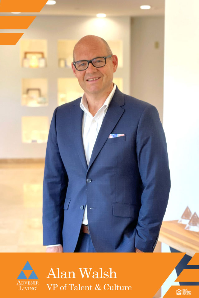We are very happy to introduce you to Alan Walsh, Advenir Living's new VP of Talent and Culture.

Alan is a lifelong human resource professional who comes to Advenir with significant experience in the real estate industry space. Please help us welcome Alan to the team!👏