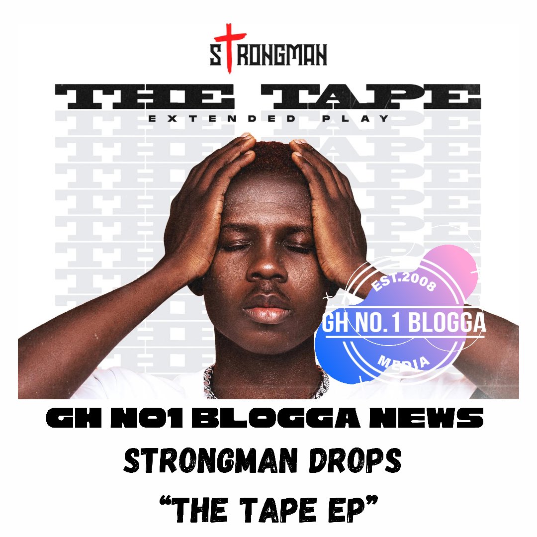 no1blogga's tweet photo. #thetapeep ⚡️ now available ⚡️ 
@StrongmanBurner 🇬🇭

#ghno1blogga #mixtapefriday #epfriday #GhanaToTheWorld #thetape #strongma https://t.co/NADNVLgGEY