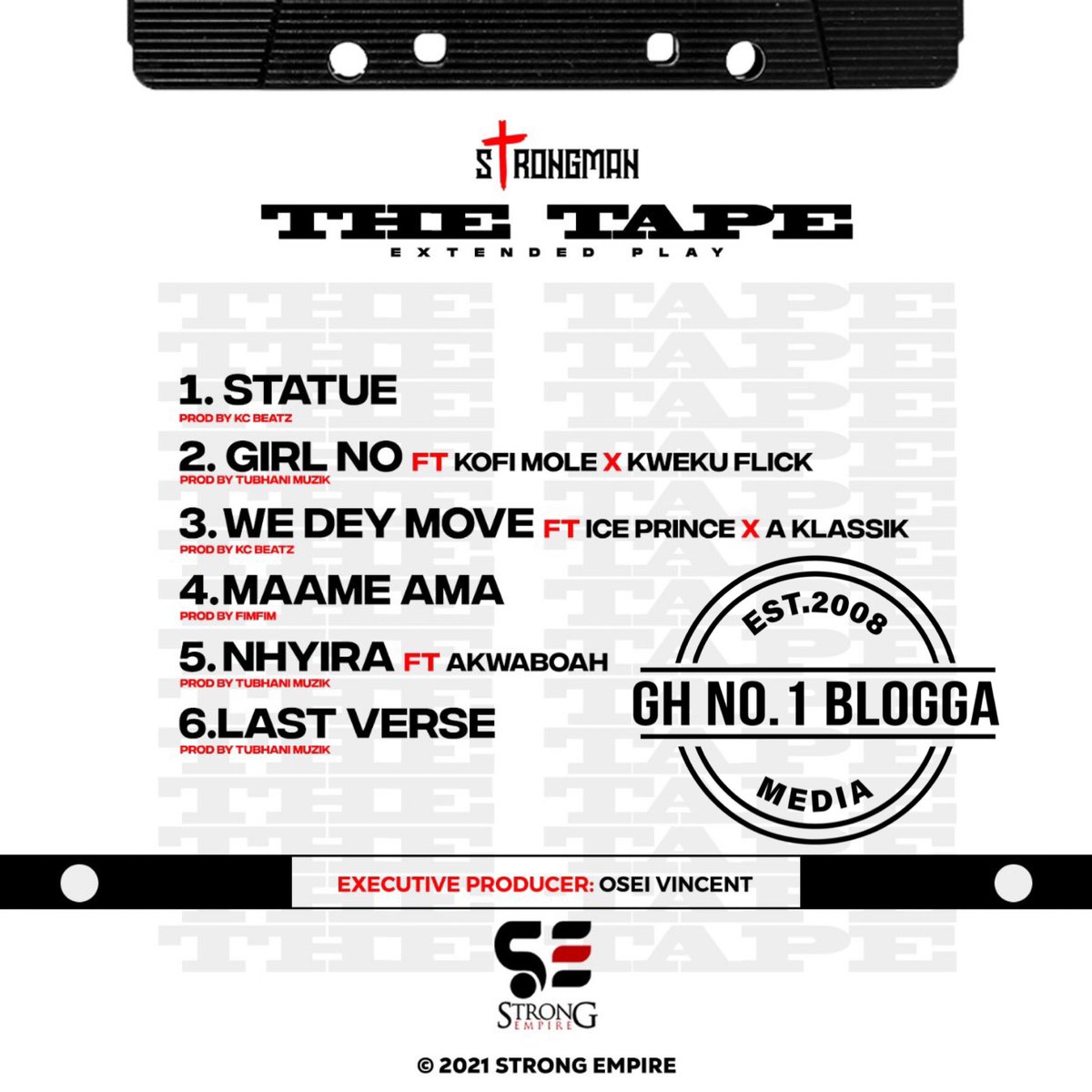 no1blogga's tweet photo. #thetapeep ⚡️ now available ⚡️ 
@StrongmanBurner 🇬🇭

#ghno1blogga #mixtapefriday #epfriday #GhanaToTheWorld #thetape #strongma https://t.co/NADNVLgGEY