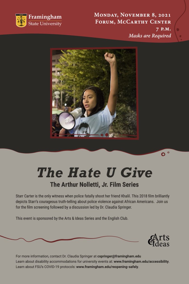 Framingham State Univeristy’s Arts & Ideas series is presenting the film, The Hate U Give, tonight at 7 PM in the McCarthy Center Forum. Following the film will be a discussion led by Dr. Claudia Springer. You do not want to miss this eye-opening film! https://t.co/Ld1srf9pr8