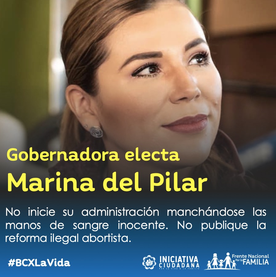 FNxFamilia's tweet photo. Gobernadora electa Marina del Pilar Ávila, no inicie su administración manchándose las manos de sangre inocente. No publique la reforma ilegal abortista.
@Jaime_BonillaV
@MarinadelPilar
@congresobc
#BCXLaVida https://t.co/ehECDuE98s