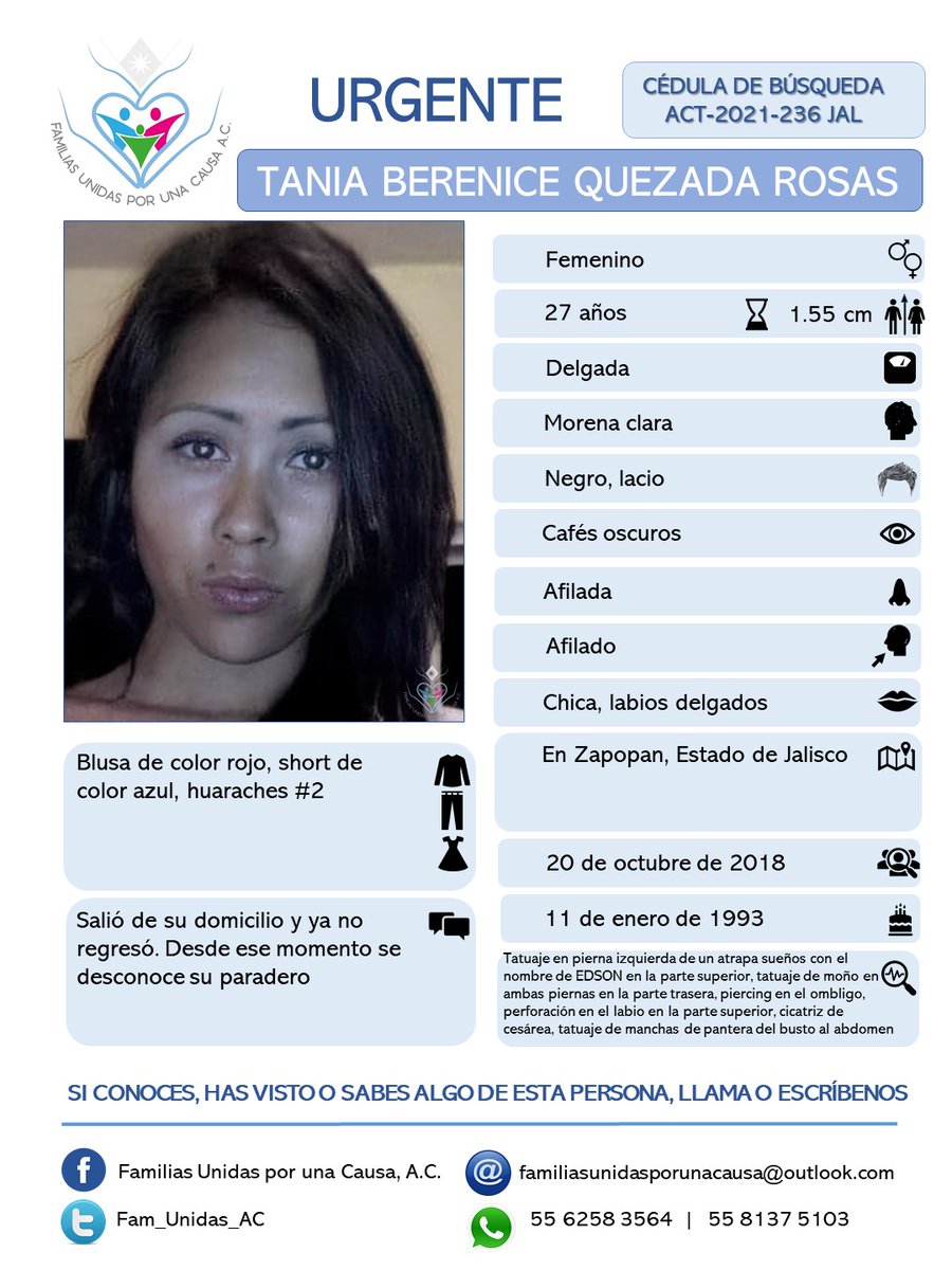 Solicitamos tu colaboración para lograr encontrar a Tania Berenice Quezada Rosas, 27 años, se le vio por última vez 20/10/18 en Zapopan, Jalisco ¿La has visto? RT <a href="/RosaQue62542006/">Rosa Quezada</a> <a href="/CeliaAcuaMoren1/">Celia Acuña Moreno</a> <a href="/Gabriel59092839/">Gabriela Diaz</a> <a href="/SeleneA50115504/">Selene Alvarez</a> <a href="/KassandraNuna/">Kassandra NuNa</a> <a href="/sangrederebelde/">🇲🇽 Colectivo De Búsqueda SangreDeRebelde🇲🇽</a> <a href="/botDesaparecidx/">BotDesaparecidx</a>