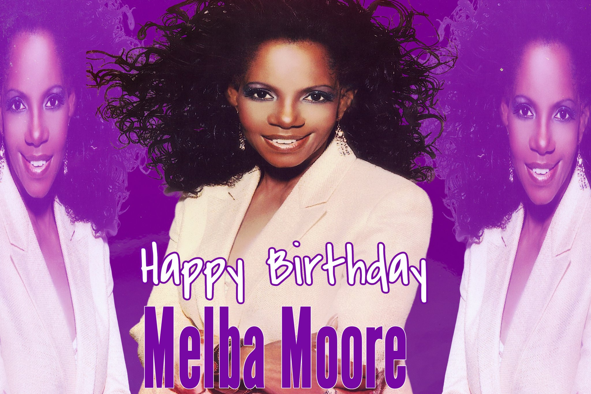 Happy Birthday. ICON. Melba Moore. 
We love you. 