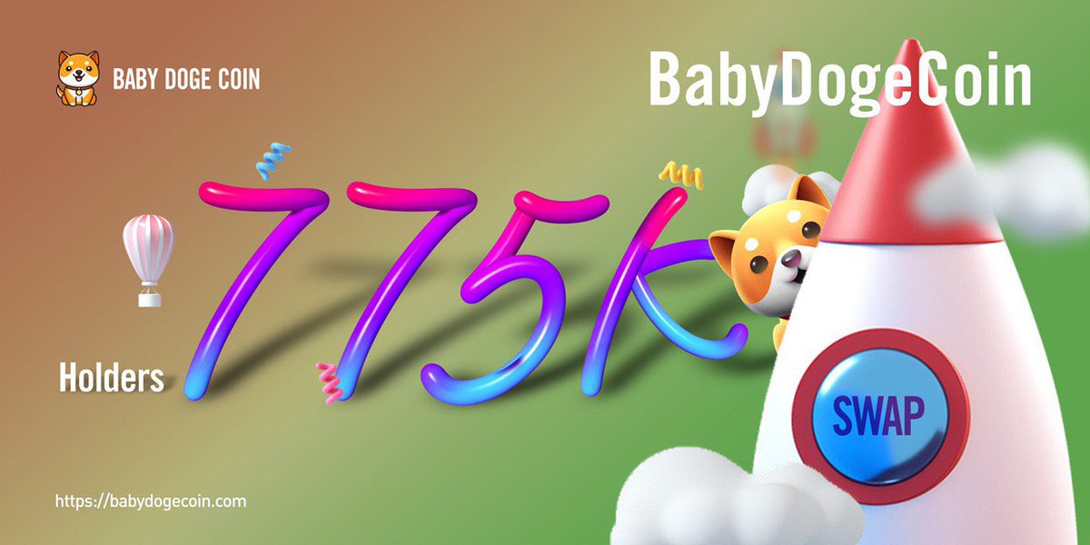 Huge thanks to the best community in crypto! 

#BabyDoge just passed 775,000+ holders