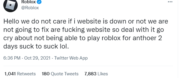 MichaleAfton's tweet photo. that kind of rude @Roblox  you heard it first hand from them
#RobloxDown 😭😭😭😭😭😭😭 https://t.co/esd1RFo2Zd