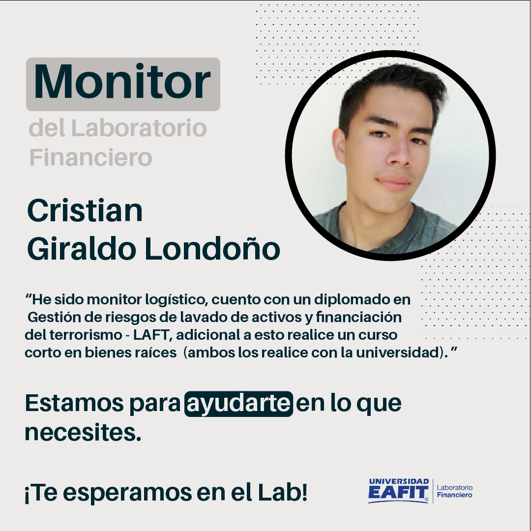 LabFinEAFIT's tweet photo. 👉Hoy te queremos presentar a otro  de nuestros monitores, el es Cristian Giraldo Londoño.👀
" Este semestre inicie como monitor en el Laboratorio Financiero, tiempo en el cual he podido aprender y aplicar nuevas cosas con la guía y apoyo del equipo del Laboratorio Financiero" https://t.co/kZwT3egX4H