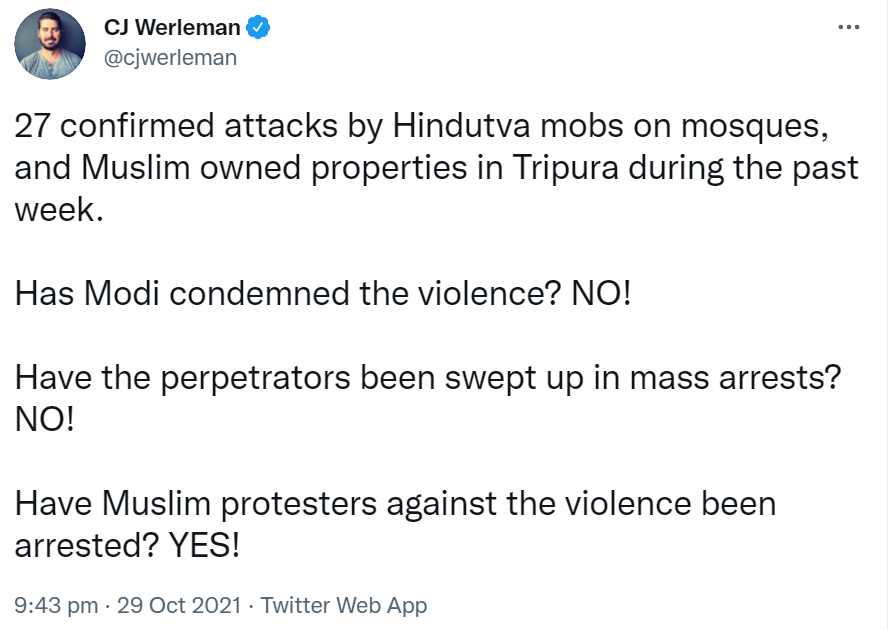 kismasiratandja's tweet photo. INDIA

27 confirmed attacks by Hindutva mobs on mosques, and Muslim owned properties in Tripura during the past week.

Has Modi condemned the violence? NO!

Have the perpetrators been swept up in mass arrests? NO!

Have Muslim protesters against the violence been arrested? YES! https://t.co/ZR6XqhihSt