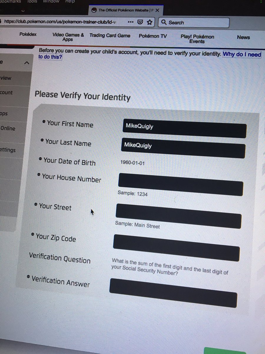 In order to protect your child’s 👶 privacy, Niantic needs _more _invasive info?😵 Full Address and Partial SSN#.. Ha! WhAt?!  To play a game? And once that’s verified there is a Credit card swipe(!)  #privacy <a href="/eff/">EFF</a> #coppa <a href="/ftc/">FTC</a> #pikmanGo #pokemonNo #PokemonGO  #child  #tikTok