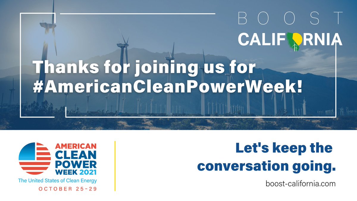 BoostCalifornia's tweet image. That's a wrap on #AmericanCleanPowerWeek. Thanks for joining us alongside @USCleanPower to discuss California's potential to lead the nation and meet our goals in #renewableenergy.