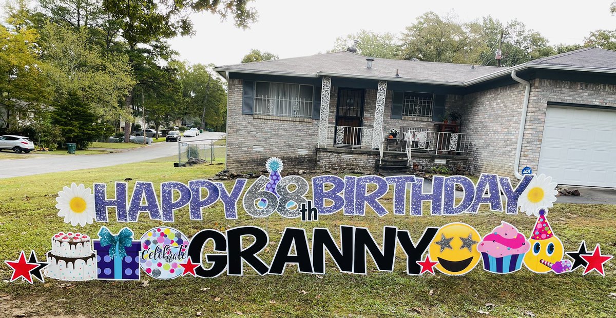 SignArkansas's tweet photo. We hope Granny had a great birthday! #birthday #signdreamers #yardsign #signs  #sdca https://t.co/QfmndU2Qab