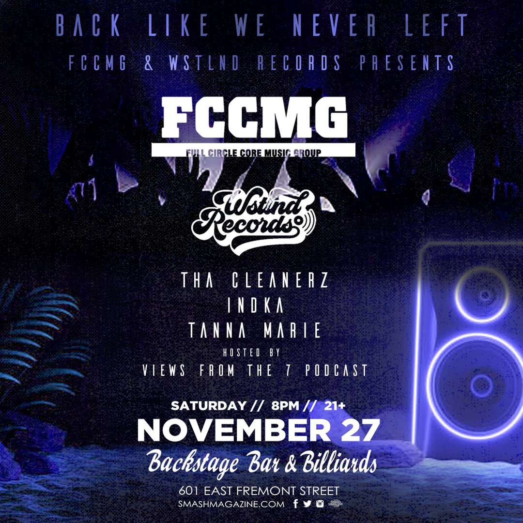 BackstageBarLV's tweet photo. 🎟️ ON SALE NOW 🎟️

🎸 @wstlndsquad presents @fccmg with @thacleanerz @indkamusic @tannamariesings hosted by views from the 7 podcast

📅 SAT NOV 27 // ⏰ 8PM // 🔒 21+⁠ 

🎫 link in bio (https://t.co/DmVvIWLk7N)

#seeyabackstage #fullcirclemusicgroup #wstlndrecord https://t.co/K51aXGkYxT
