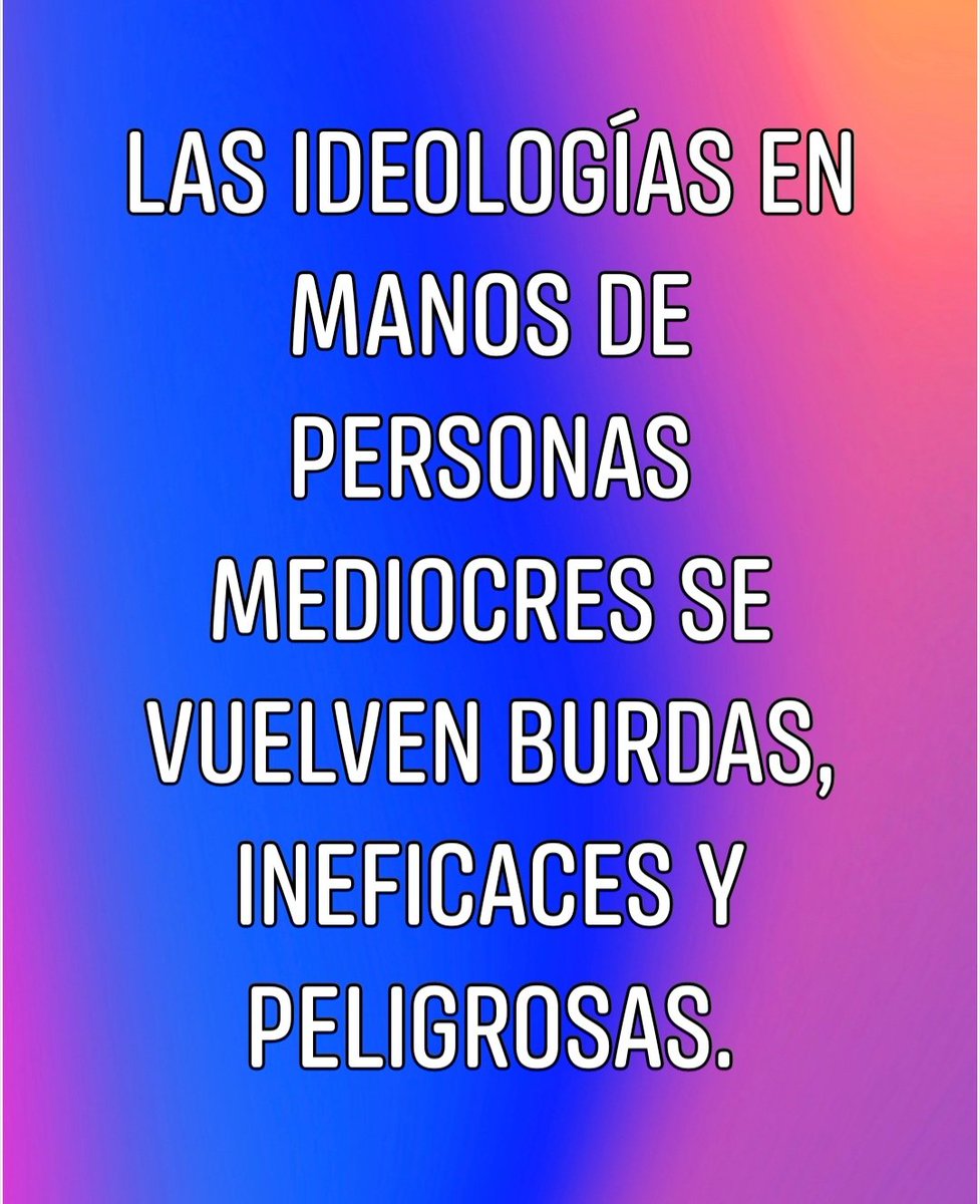 hermano_lorenzo's tweet photo. Las #ideologías en manos de #personas #mediocres se vuelven #burdas, #ineficaces y #peligrosas... https://t.co/UWudVJmwr8