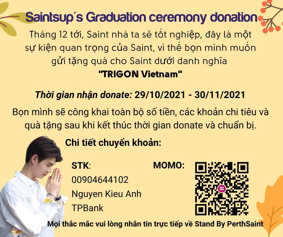 StandbyPS0198's tweet photo. [Mừng Saint tốt nghiệp]
Tháng 12 tới Saint sẽ tốt nghiệp, bọn mình muốn tặng quà cho em dưới danh nghĩa TRIGON Vietnam. 
Bọn mình xin mở donate từ 29/10 - 30/11/2021. 
Thông tin chuyển khoản mình để trong ảnh. 
Hi vọng mọi người sẽ ủng hộ ạ. 

#Saint_sup https://t.co/tKwCgQlyV8