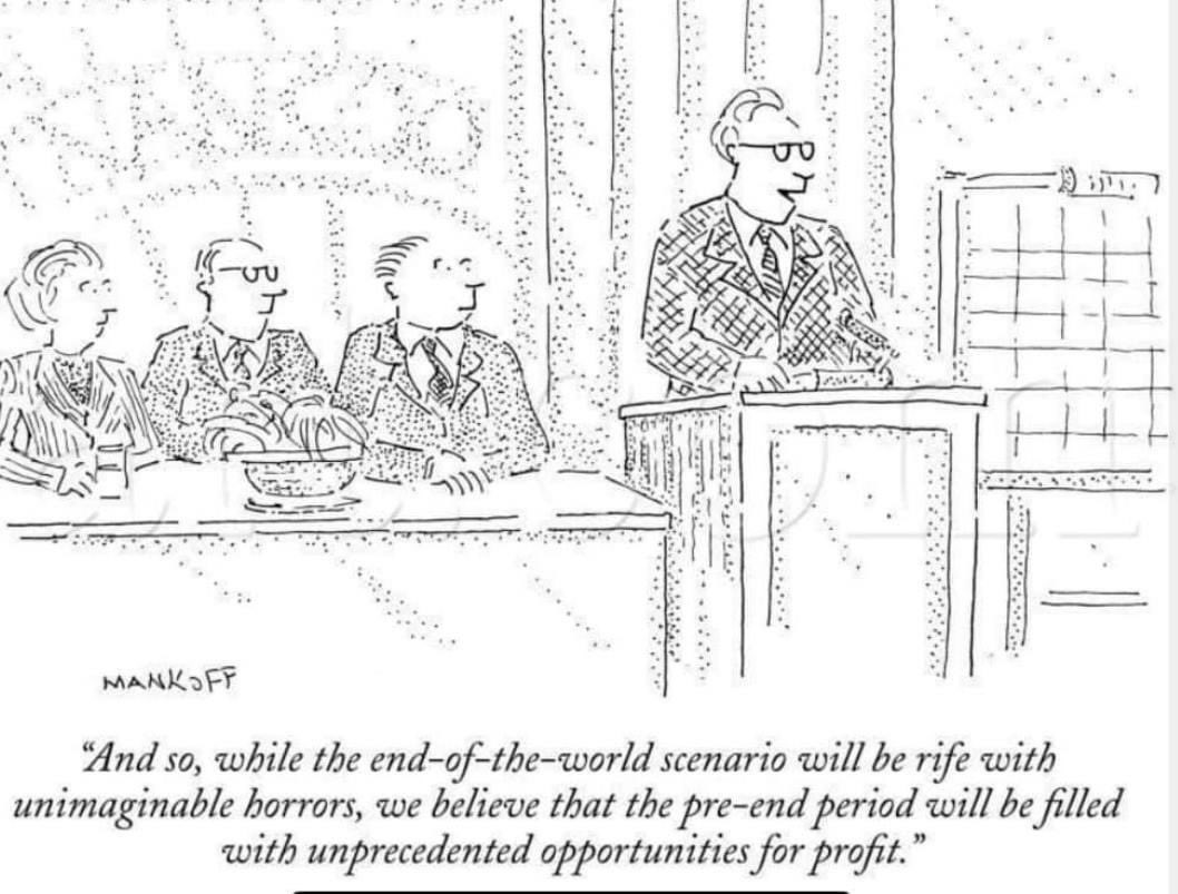 CorpRatHQ's tweet photo. “And so, while the end-of-the-world scenario will be rife with unimaginable horrors, we believe that the pre-end period will be filled with unprecedented opportunities for profit.”
- an inspirational message for our #CorpRat shareholders 💰 
#ClimateCrisis https://t.co/K6lBaabG27