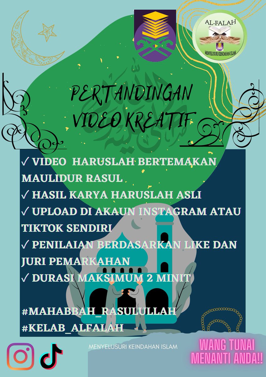 afuitmj's tweet photo. Salam Sejahtera, 
Salam Satu UiTM, 
UiTM Di Hatiku, 
 
*✨MAHABBAH RASULULLAH SAW KELAB AL-FALAH✨* 
 
*📢 PERHATIAN📢* 
 
Kelab Al-Falah UiTM Cawangan Johor Kampus Segamat akan mengadakan Pertandingan Video kreatif dan Pertandingan Poster Tulisan Khat sempena https://t.co/4ecdOsfvZo