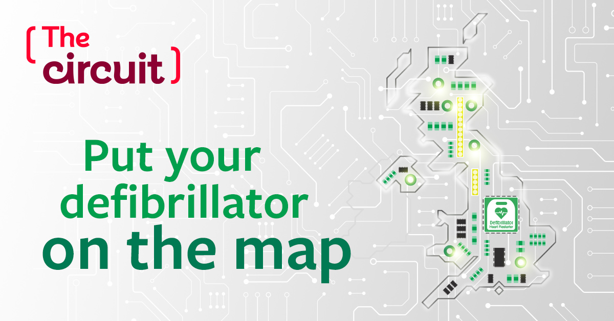 Put your defibrillator on the map - register it with The Circuit and help to save more lives. 

Knowing where to access the nearest defibrillator could make all the difference at the time of an out-of-hospital cardiac arrest. Find out more: thecircuit.uk