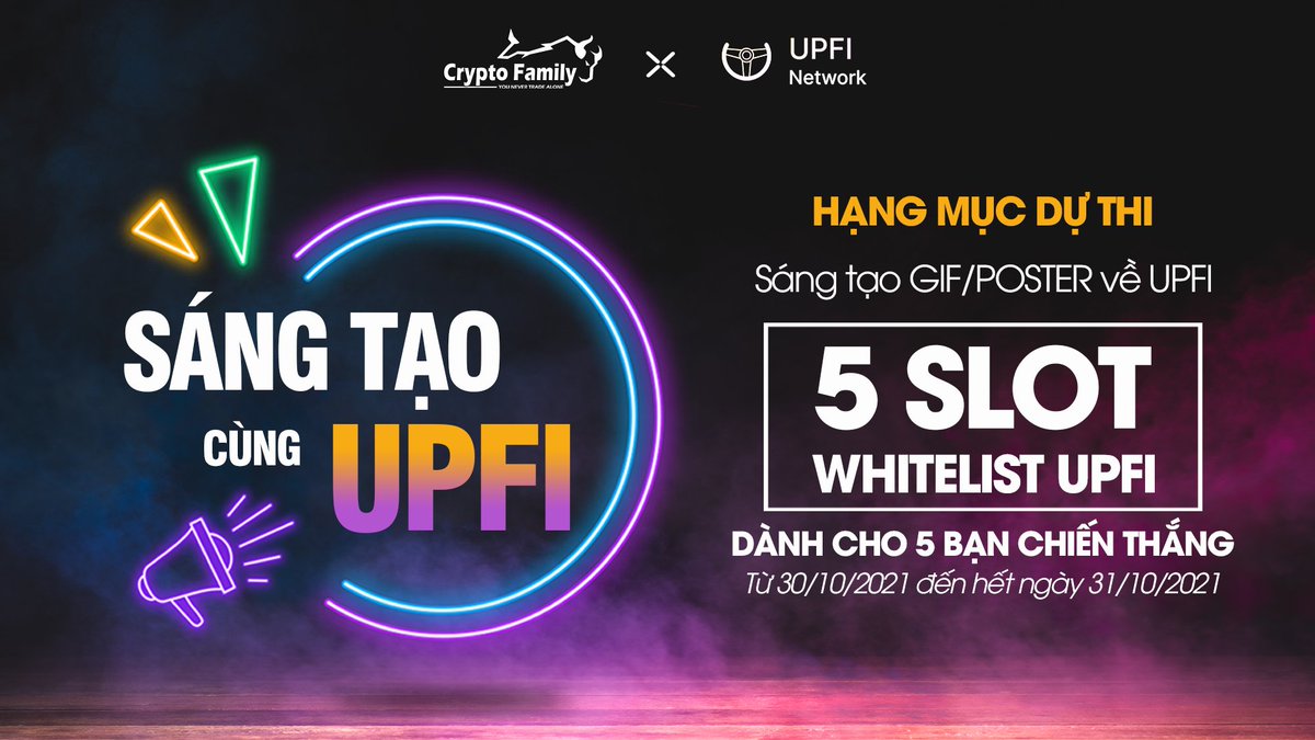 CryptoFamilyVN's tweet photo. 📢EVENT: CREATION with UPFI 
@upfi_network
 
💰Rewards: 5 slot WhiteList / 5 Winners

📌Rules: 
- Design poster / gif about Upfi
- Like, rw this post
- Comment your SPL wallet and your poster on this post

⏰Time: 30 October  — 31 October 2021 https://t.co/CaM7vOo487