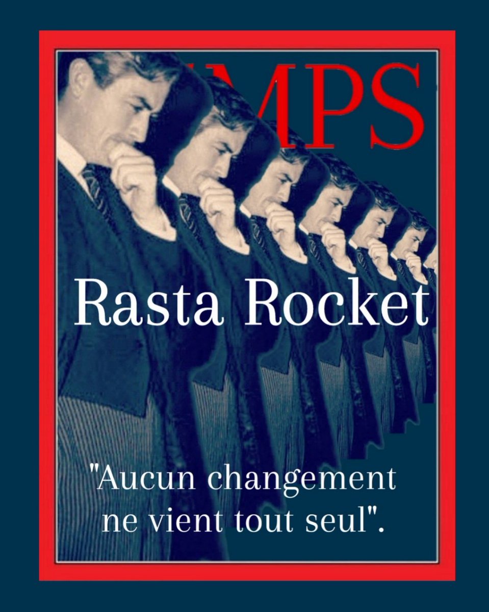 TEMPS_LeMag's tweet image. #RastaRocket,
"Aucun changement ne vient tout seul."
