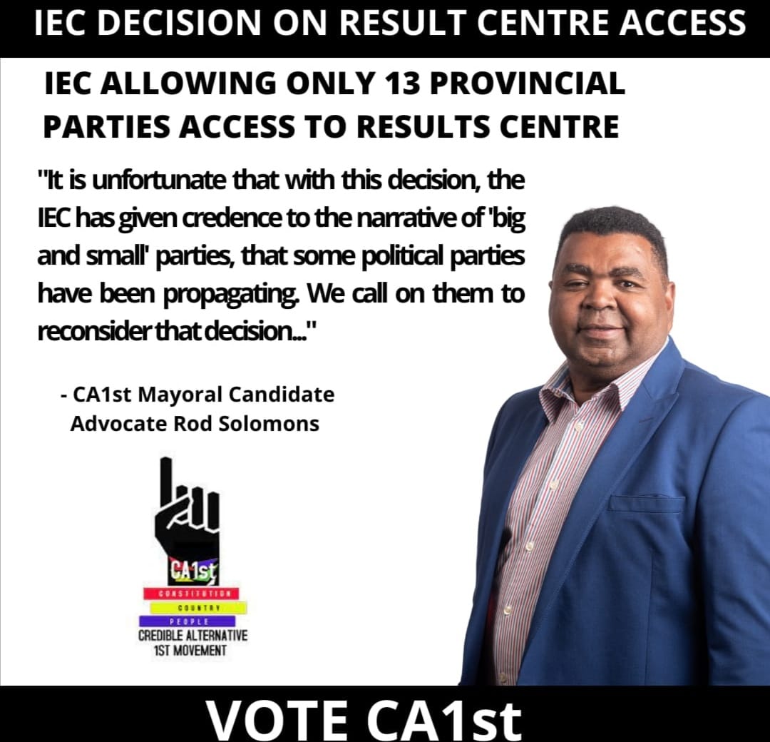 CA1st_SA's tweet photo. "Being at Results Centre means you are at the cauldron of the democratic process. If we allow this @IECSouthAfrica decision to only allow 13 parties to be there to stand, then we might as well agree that smaller parties or new entrants are of no value in SA politics"  #VOTECA1st https://t.co/xFjPe4If4q