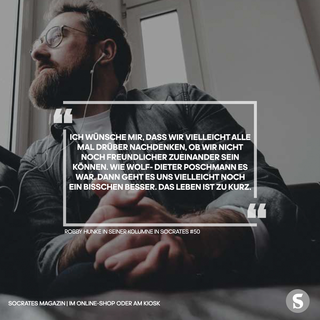 In seiner neuen Kolumne regt @robbyhunke an, einfach wieder etwas mehr wie Wolf-Dieter Poschmann zu sein.

In diesem Sinne ...

Socrates #50: socratesmagazin.de/socrates-magaz…