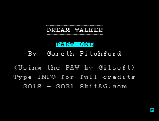 ZXadventurer's tweet photo. The initial Spectrum 48K version of my new three-part text adventure, Dream Walker, is now available for download. https://t.co/iEJebvXhD0 It's still subject to change, as I work on versions for other formats.  Thanks to everyone who provided beta feedback. https://t.co/QRSYbCZe8I