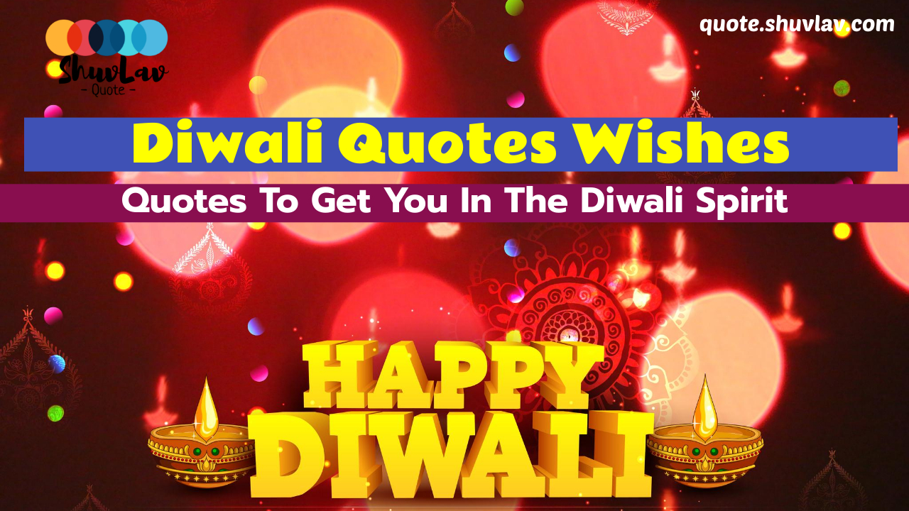 Diwali quotes wishes: Quotes To Get You In The Diwali Spirit