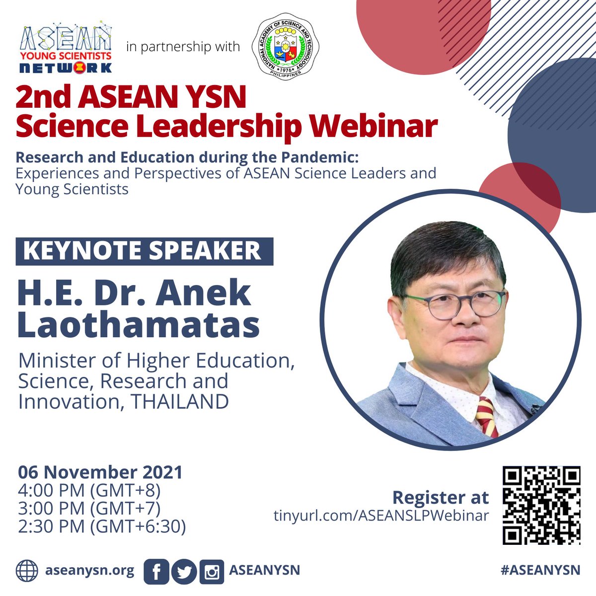 ASEANYSN's tweet photo. We are proud to announce that our keynote speaker for the 2nd ASEAN YSN Science Leadership Webinar is H.E. Prof. Dr. Anek Laothamatas, Minister of Higher Education, Science, Research and Innovation
Thailand @MHESIThailand  #ASEANYSN

Register at https://t.co/Pecuz4olWt https://t.co/rTyurv8pHf