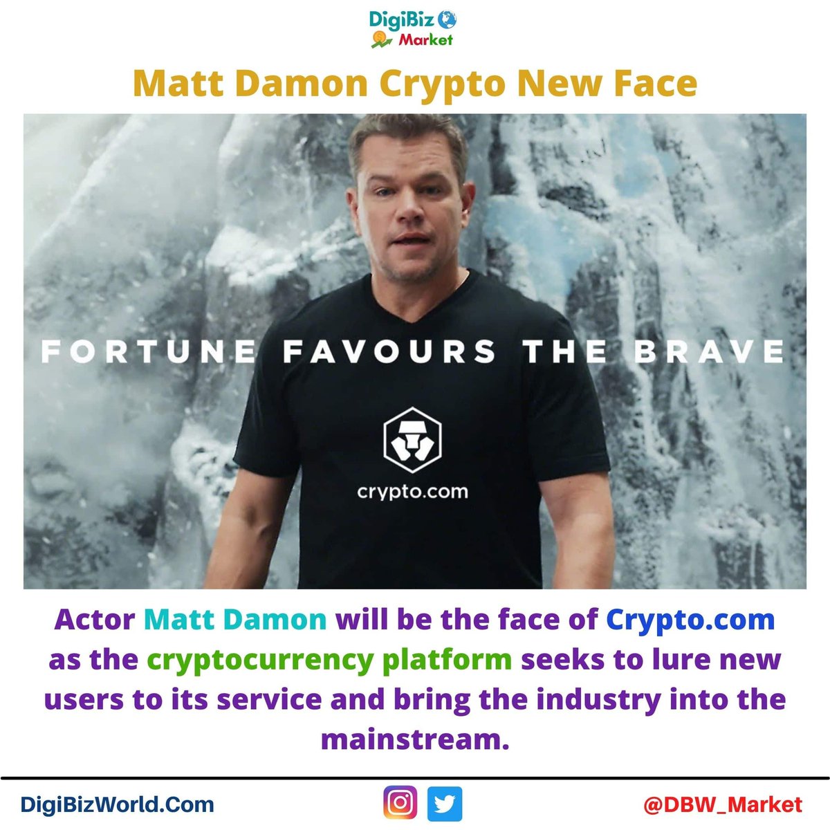 Matt Damon will be the face of cryptocurrency platform - #Crypto.com, it  will spend $100 million on the campaign, as ads starring Actor Matt Damon  air in more than 20 countries. #DBWMarket #