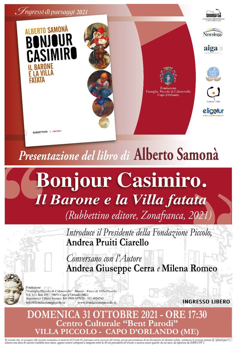 Appuntamento a domani con Alberto Samonà, Andrea Giuseppe Cerra e Milena Romeo, ospiti della Fondazione Famiglia Piccolo di Calanovella nella splendida cornice di #VillaPiccolo.
#CasimiroPiccolodiCalanovella #CasimiroPiccolo