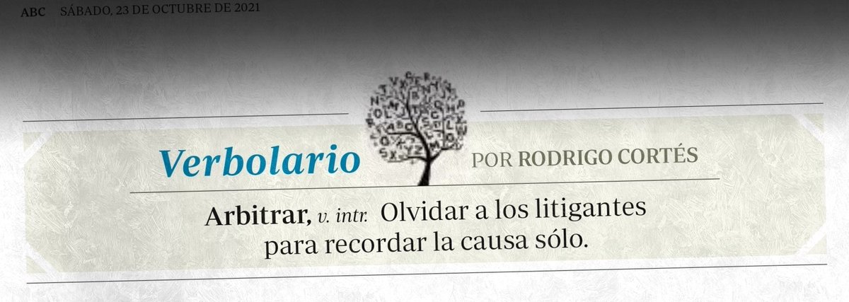 «Arbitrar»; 23/octubre/2021: voz n° MMCCLXI <a href="/rodrigocortes/">Rodrigo Cortés</a>