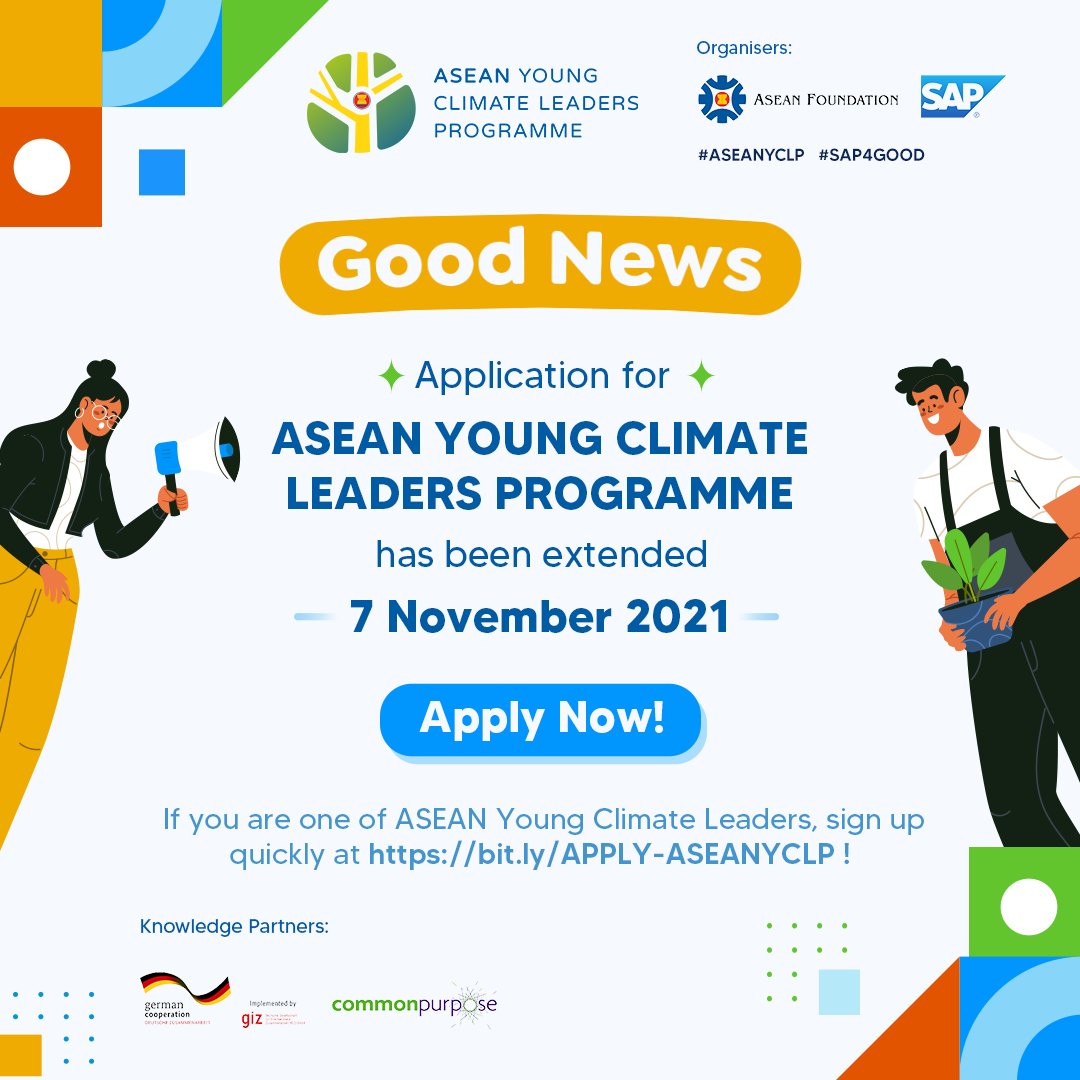 aseanfoundation's tweet photo. The registration deadline for #ASEANYCLP has been extended!

We need passionate youths like you who would encourage and  educate others so that they could also be an ASEAN young climate leader!✨

Apply by 7 November at https://t.co/KzwLjqVHuu

#SAP4GOOD https://t.co/4zipLFrmJ9