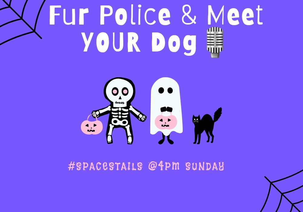 #SpacesTails Sunday <a href="/4pm/">4pm</a>-e

Fur control 4 a happy vacuum
&amp; More Meet YOUR doggo🎙🎙
#GRCBeth and @tine_theherd