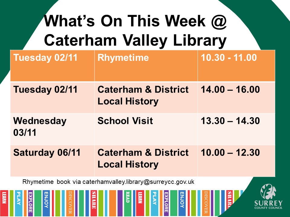 CaterhamLibs's tweet image. What's on in Caterham Valley Library this week #Rhymetime Book a space via caterhamvalley.library@surreycc.gov.uk @Caterham&amp;amp;DistrictLocalHistory #Caterham #SchoolLibraryVisit #LoveLibraries #LoveToLearn #LocalHistory #CaterhamHistory