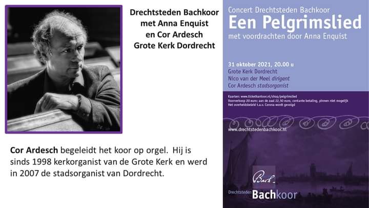 Morgen in de Grote Kerk van Dordrecht: "Een Pelgrimslied" in samenwerking met Anna Enquist en Cor Ardesch. Voor informatie en kaarten: drechtstedenbachkoor.nl/31-oktober-202…