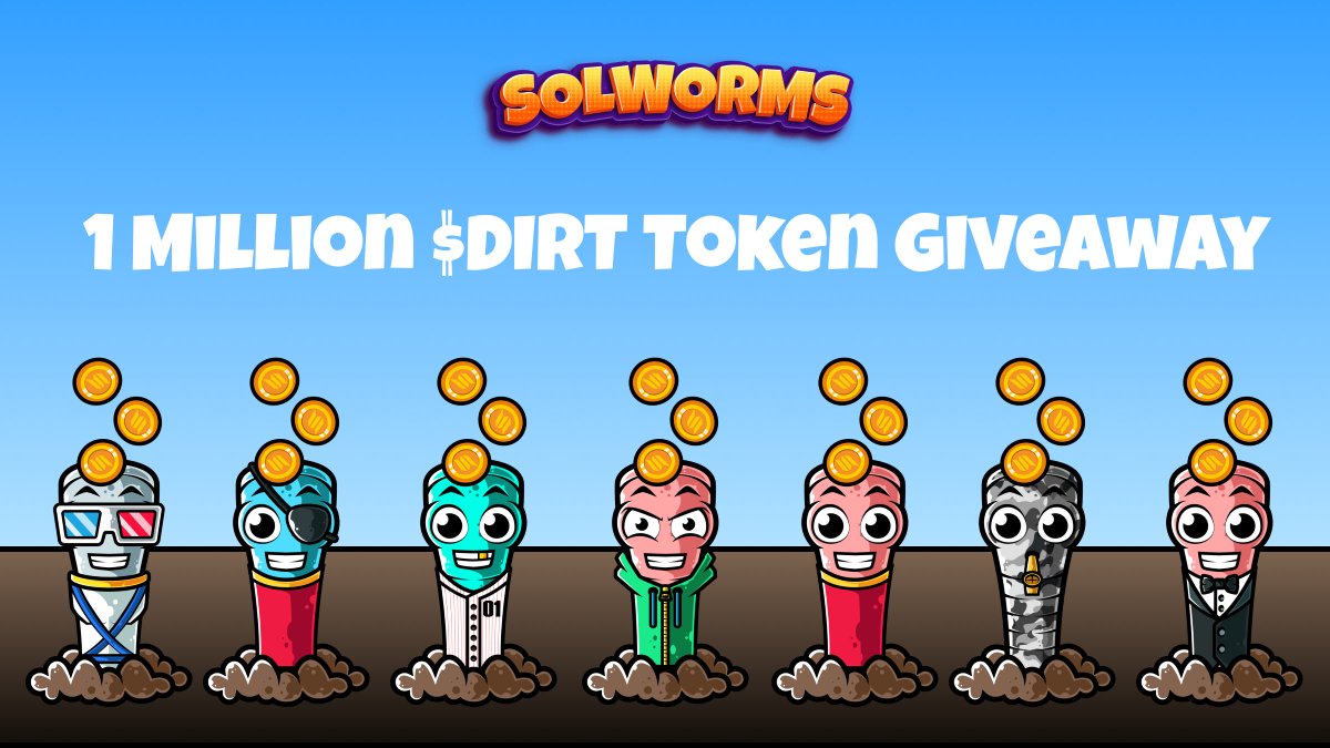 🪙🪱1 MILLION $DIRT TOKENS🪱🪙

We're giving away 1 Million tokens to celebrate Solworms launch

1⃣RT &amp; Tag 3 Friends
2⃣Join discord.gg/3HMs3Pqnxa
3⃣Fill form forms.gle/iWaLgtXiwk4jLF…
