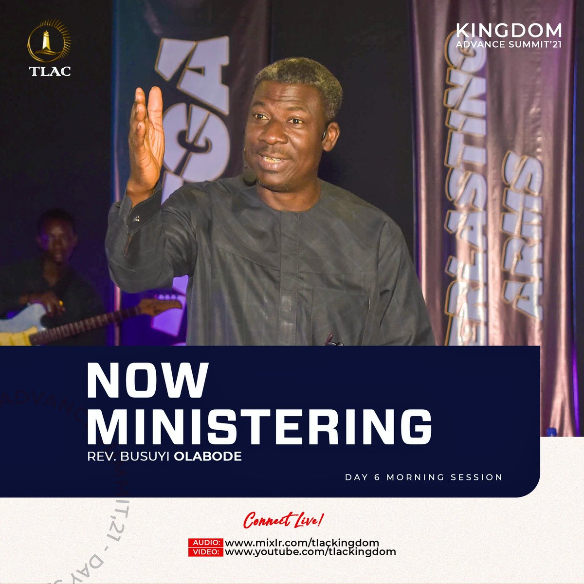 tlackingdom's tweet photo. Now Ministering:
Rev. Busuyi Olabode is currently ministering God's word at the ongoing Kingdom Advance Summit.
Stream live via
https://t.co/lONJ81iqJU for AUDIO
https://t.co/6MmZaz8y44 for VIDEO
#KAS21
#TLAC
#Day6am
#RevBusuyiOlabode https://t.co/5ev1W3nCMC