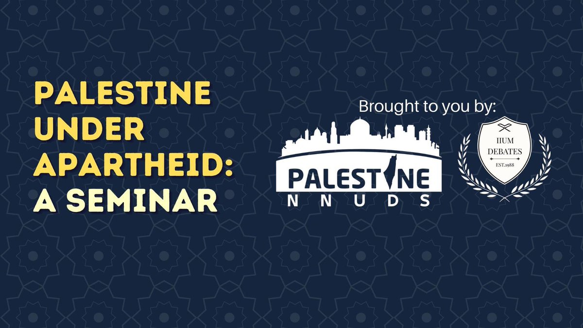NNUDSPalestine's tweet photo. Excited for Fri Nov 5th 12pm GMT ‘Palestine Under Apartheid: A Seminar’ in collaboration with @iiumdebates guest speakers from @rabetbypipd and @btselem 🇵🇸 🍉 https://t.co/dAfzrKailG