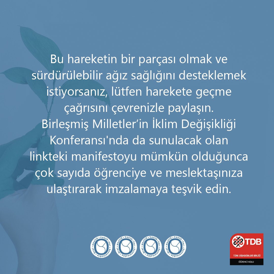 Siz de bu hareketin bir parçası olmak ve sürdürülebilir ağız sağlığını desteklemek istiyorsanız, lütfen harekete geçme çağrısını çevrenizle paylaşarak mümkün olduğunca çok sayıda öğrenciyi ve meslektaşınızı BM'de sunulacak olan bildiriyi imzalamaya teşvik edin. #sustainability