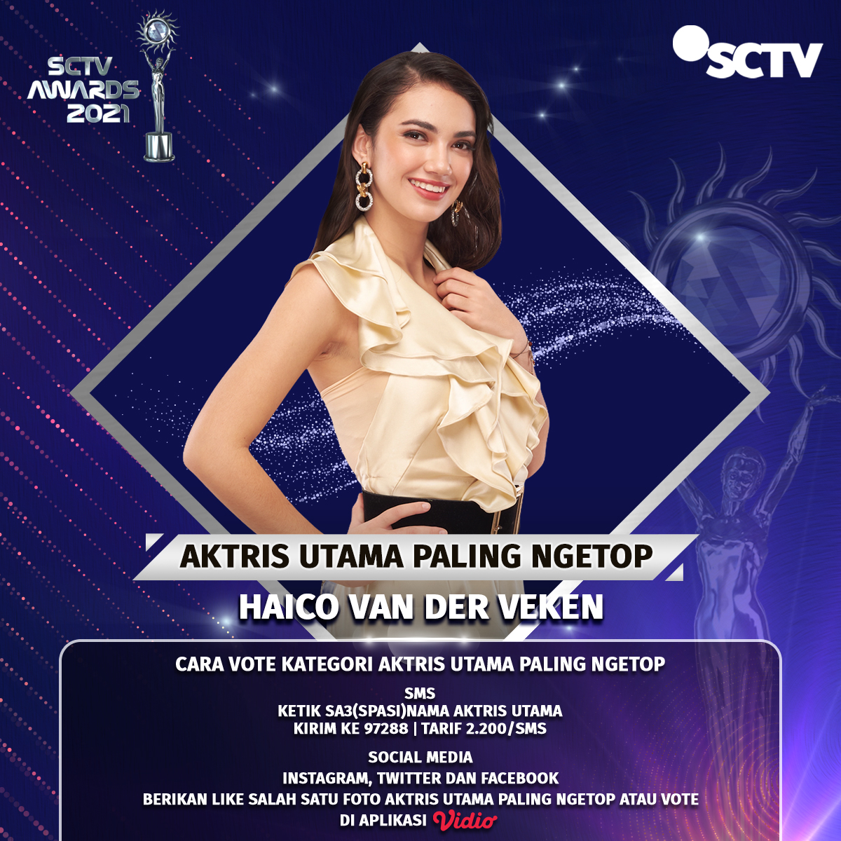 Like tweet ini supaya Haico Van Der Veken bisa bawa pulang piala Kategori Aktris Utama Paling Ngetop!
Cek mekanisme selengkapnya, ya!
 
#VoteSA2021 #SA3 #SCTVSpesial #SA2021Haico