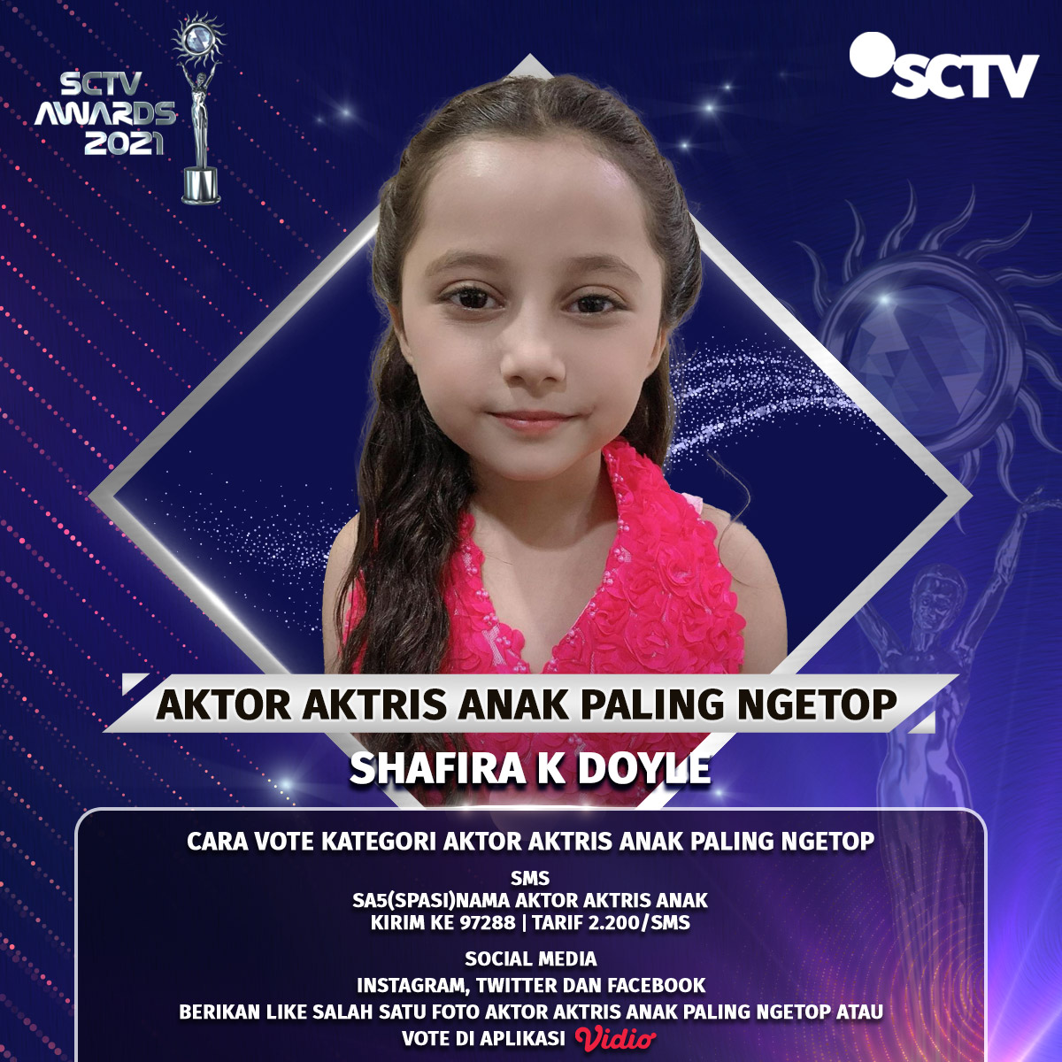 Dukung Shafira K Doyle sebagai aktor aktris anak paling ngetop dengan cara like tweet ini!
Cek mekanisme selengkapnya, ya!
 
#VoteSA2021 #SA5 #SCTVSpesial #SA2021Shafira