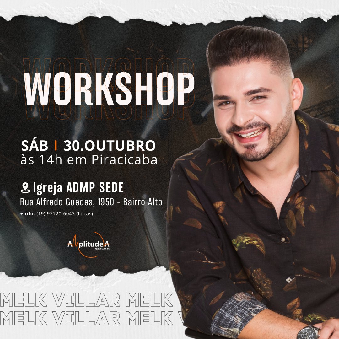 Hoje tem Workshop com o <a href="/melkvillar/">Melk Villar</a> na Igreja ADMP SEDE, às 14h, em Piracicaba/SP. Será incrível!

📲 Para +informações: (19) 97120-6043 - Lucas 

📍 Rua Alfredo Guedes, 1950 - Bairro Alto 

#AmplitudeA #Workshop #Piracicaba #MelkVillar #IgrejaADMP